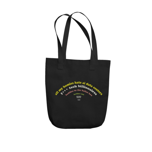 All My Homies Tote
