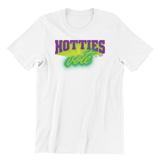 Hotties Vote Tee